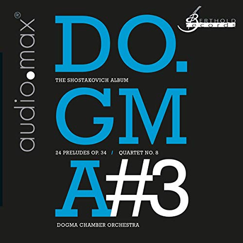 Dogma 3: The Shostakovich Album