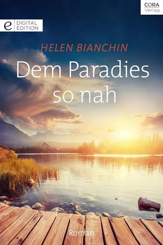 Dem Paradies so nah (Digital Edition)