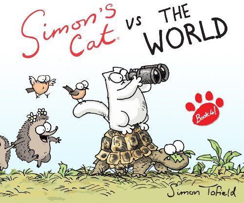 Simon's Cat vs. The World! (Simons Cat Book 4) (English Edition)