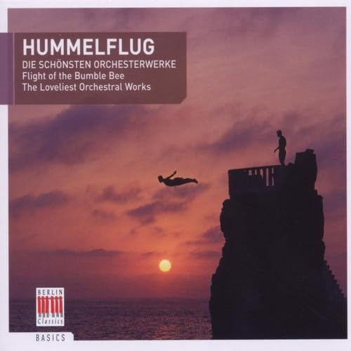 Hummelflug: Flight of the Bumble Bee / The Loveliest Orchestral Works