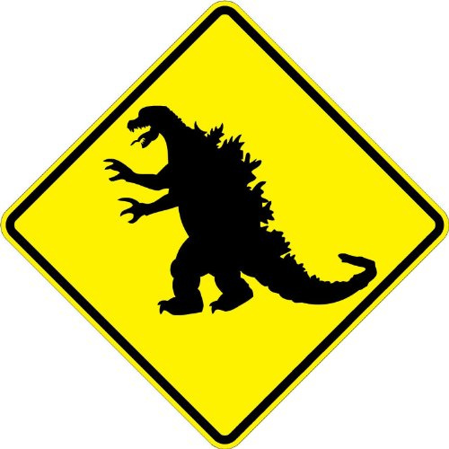 Godzilla Warnschilder, 45,7 x 45,7 cm, 3 m, hochintensive, prismatische reflektierende Folie, ein echtes Schild, 10 Jahre 3M Garantie