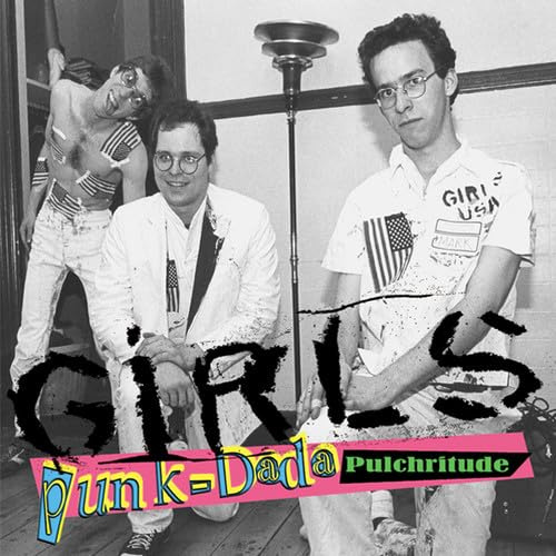 Punk-Dada Pulchritude