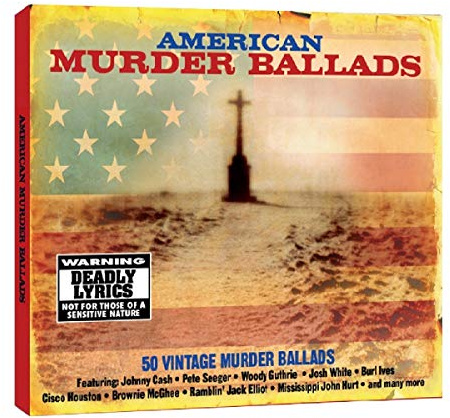 American Murder Ballads