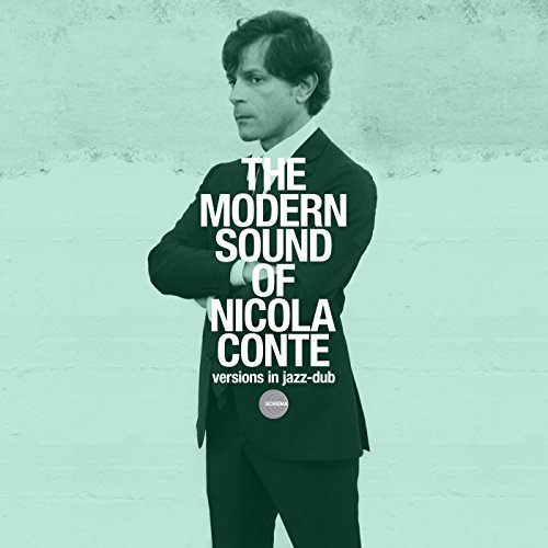 Modern Sound of Nicola Conte
