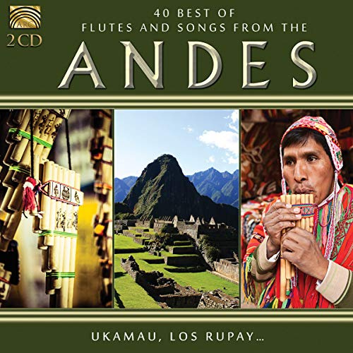 40 Best Flutes & Songs from the Andes / Various