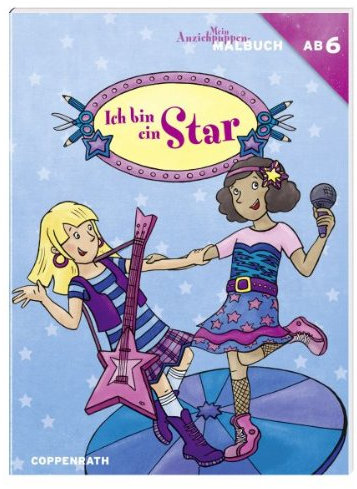 Mein Anziehpuppen-Malbuch: Ich bin ein Star: (Verkaufseinheit) (Kreativ- und Sachbücher)