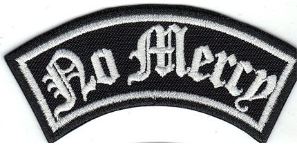 NO MERCY Biker Rider Rankpatch Ultras HooliganMotorcycle Aufnäher Patch
