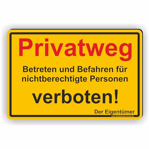 Privatweg - Betreten und Befahren für nichtberechtigte Personen verboten - SCHILD/D-016 (60x40cm Schild)