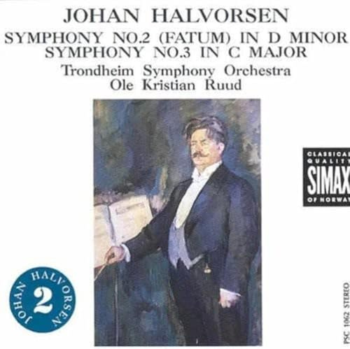 Halvorsen: Symphony Nos. 2 and 3