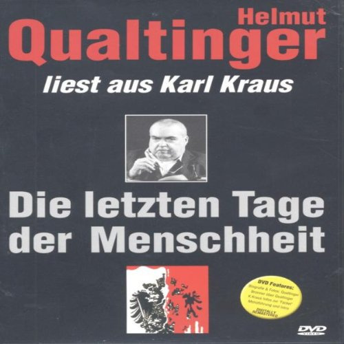 Helmut Qualtinger - Die letzten Tage der Mensch.
