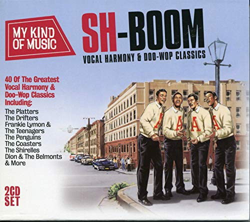 Sh-Boom Doo-Wop Classics-My Kind of Music