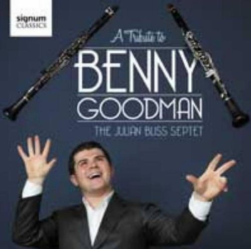 A Tribute To Benny Goodman
