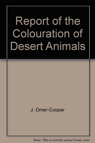 Report of the Colouration of Desert Animals