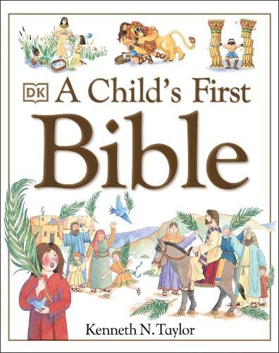 AChild's First Bible by Taylor, Kenneth N. ( Author ) ON Oct-05-2000, Hardback