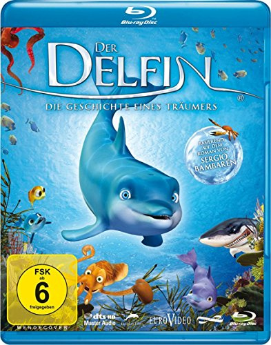 Der Delfin - Die Geschichte eines Träumers