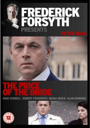 Frederick Forsyth Presents: The Price Of The Bride