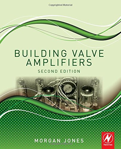 Building Valve Amplifiers by Morgan Jones (2013-12-02)