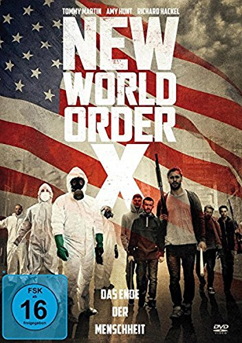 New World Order X - Das Ende der Menschheit
