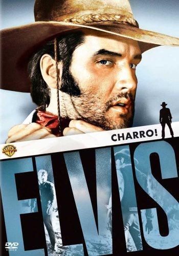 Elvis Presley - Charro!