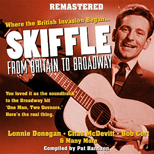 Skiffle-Where The British Invasion Began / Var