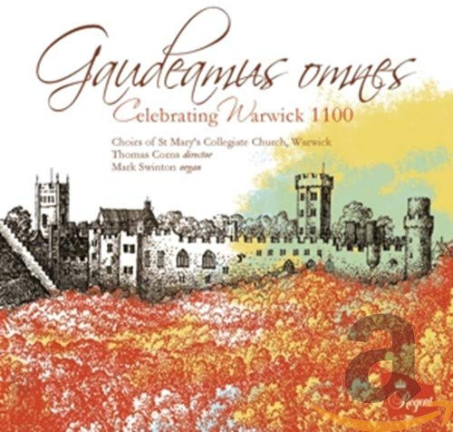 Gaudeamus Omnes: Celebrating Warwick