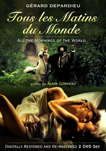 Tous les Matins du Monde (All the Mornings of the