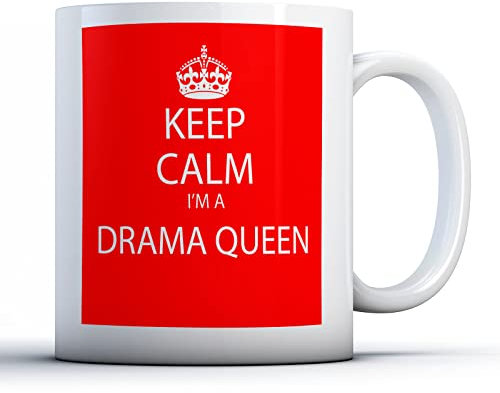 Finger prints - Keep Calm I'm A Drama Queen - Funny Dramatic Gift Mug, Ceramic, 11fl.oz.