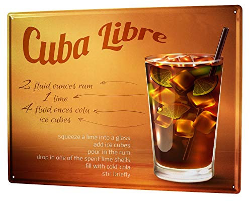 Blechschild Wandschild 30x40 cm Vintage Retro Metallschild Plakat Motiv Cuba Libre Rezept Küchenmotiv
