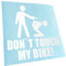 - Autoaufkleber - Dont touch my Bike! Aufkleber für Auto, Laptop, Fahrrad, LKW, Motorrad mehrfarbig JDM Decal Racing