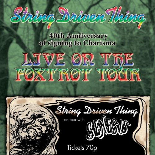 Live On The Foxtrot Tour (40th Anniversary)