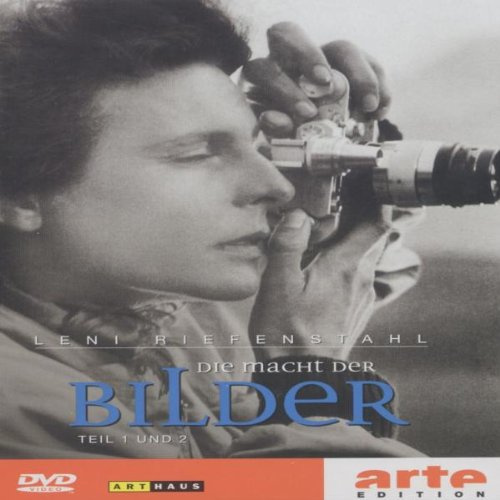 Die Macht der Bilder - Leni Riefenstahl