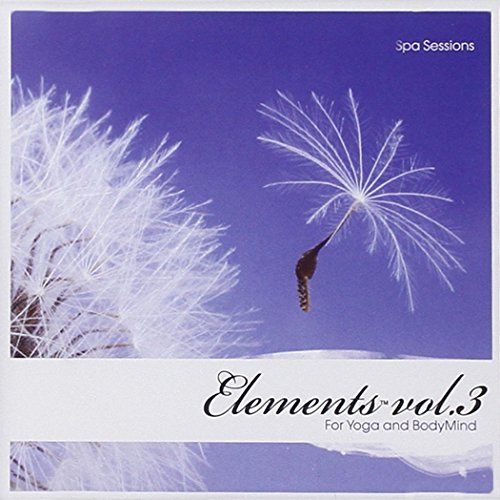 Elements for Yoga and BodyMind, 1 Audio-CD.Vol.3: Spa Sessions