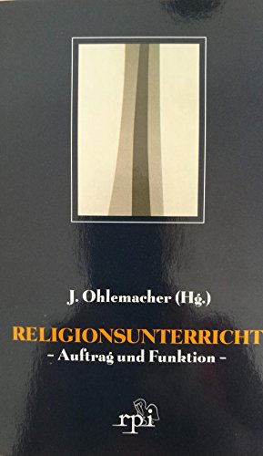 Religionsunterricht - Auftrag und Funktion