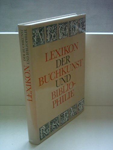Karl Klaus Walther: Lexikon der Buchkunst und Bibliophilie