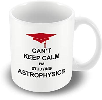 Victorian Printing Co - Can't Keep Calm I'm Studying Astrophysics - Mug, Ceramic, 11fl.oz.