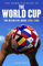 Mammoth Book Of The World Cup: The Definitive Guide, 1930-2018 (Mammoth Books 279)