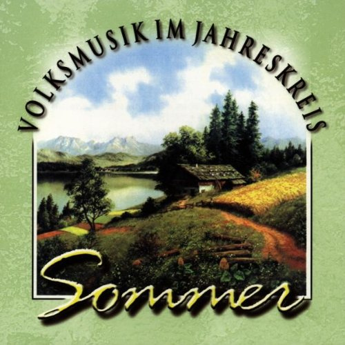 Volksmusik im Jahreskreis - Sommer