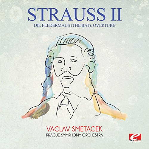 Die Fledermaus (The Bat): Overture