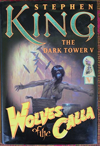 The Dark Tower V: Wolves of the Calla
