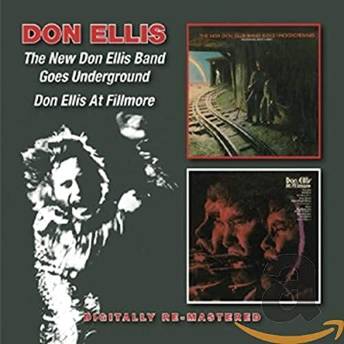 The New Don Ellis Band Goes Underground / Don Ellis At Fillmore