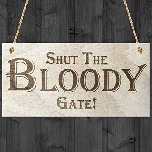 Red Ocean Shut The Bloody Gate Novelty Wooden Hanging Plaque Gift Funny Garden Sign
