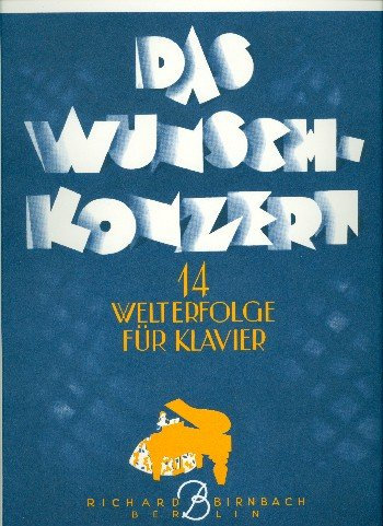 Das Wunschkonzert: für Klavier