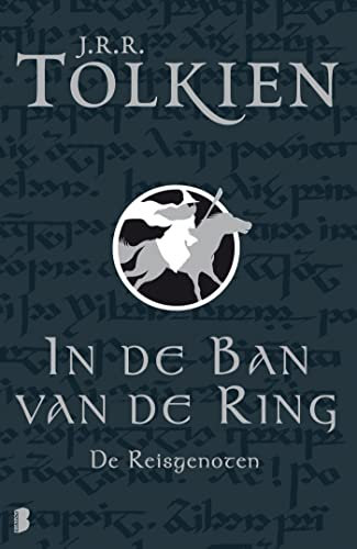 De reisgenoten (In de ban van de ring Book 1) (Dutch Edition)