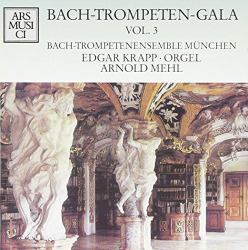 Bach-Trompeten-Gala Vol. 3