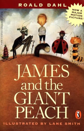James and the Giant Peach: A Children's Story James and the Giant Peach