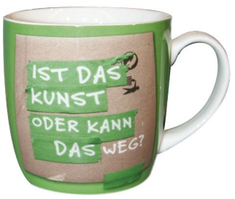 Kaffeebecher 'Ist das Kunst oder kann das weg'