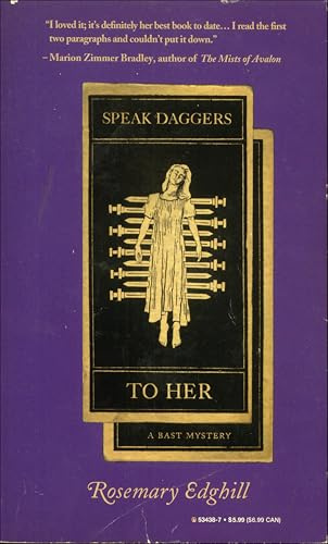 Speak Daggers to Her (A Bast Mystery)