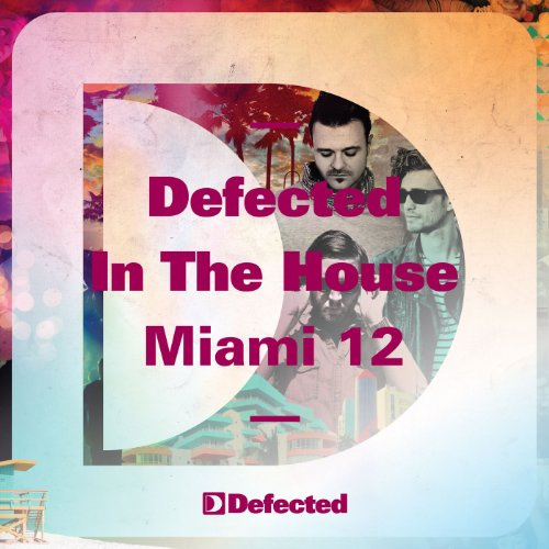 Defected in the House Miami'12