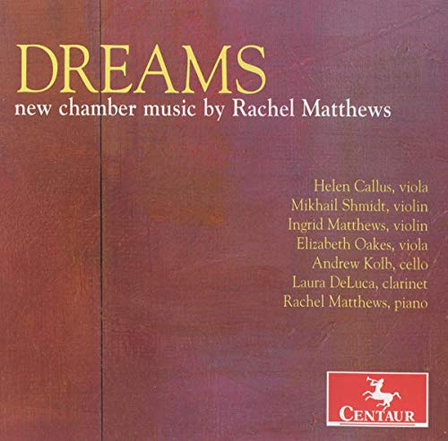 Dreams: New Chamber Music
