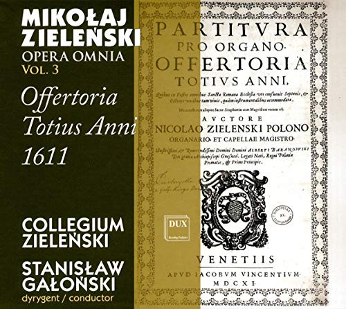 Opera Omnia 3: Offertoria Totius Anni 1611